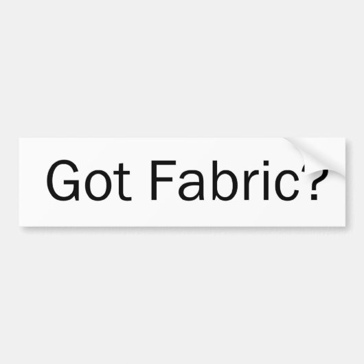Heb je Fabric? Bumpersticker (Voorkant)