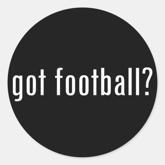 Heb je football? ronde sticker (Voorkant)