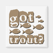 Heb je forel? magneet (Voorkant)