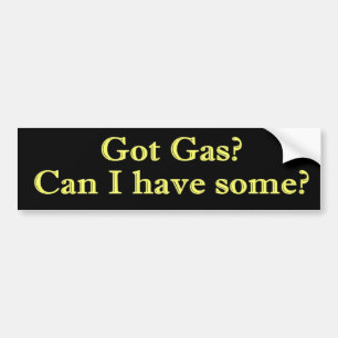 Heb je gas? Mag ik wat? Bumpersticker