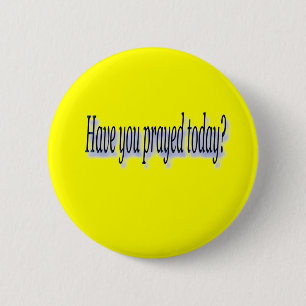 Heb je gebeden? ronde button 5,7 cm