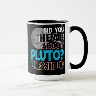 Heb je gehoord van Pluto? Dat is verzonnen Mok