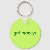 Heb je geld? Button Sleutelhanger (Voorkant)