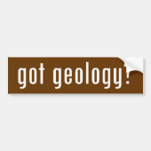 Heb je geologie? bumpersticker (Voorkant)