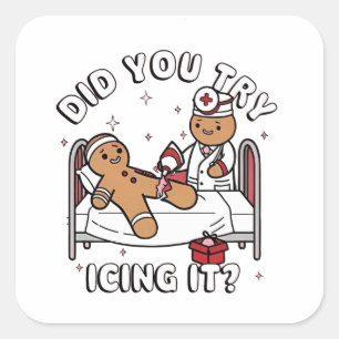 Heb je geprobeerd het peperkoek-verpleegster Kerst Vierkante Sticker