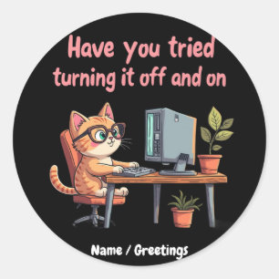 Heb je geprobeerd het uit te schakelen en technisc ronde sticker