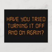 Heb je geprobeerd het weer uit te schakelen? briefkaart (Voorkant)