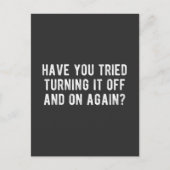 Heb je geprobeerd het weer uit te schakelen? briefkaart (Voorkant)