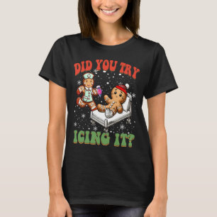 Heb je geprobeerd om het grappige kerst verpleegku t-shirt