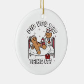 Heb je geprobeerd om het te gebruiken Gingerbread  Keramisch Ornament (Rechts)