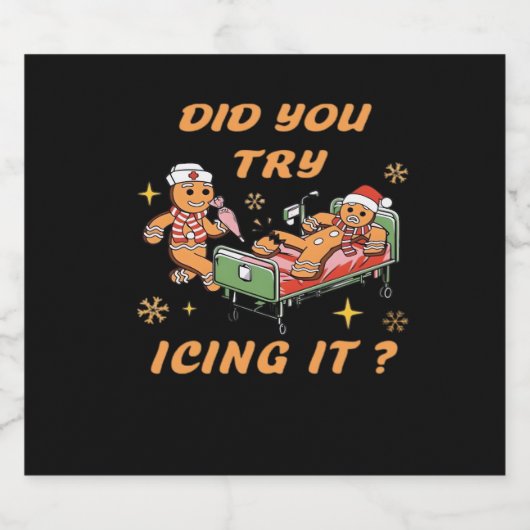 Heb je geprobeerd om het te laten rijpen, Nurse Ch Sparkling Wijnetiket (Enkel label)