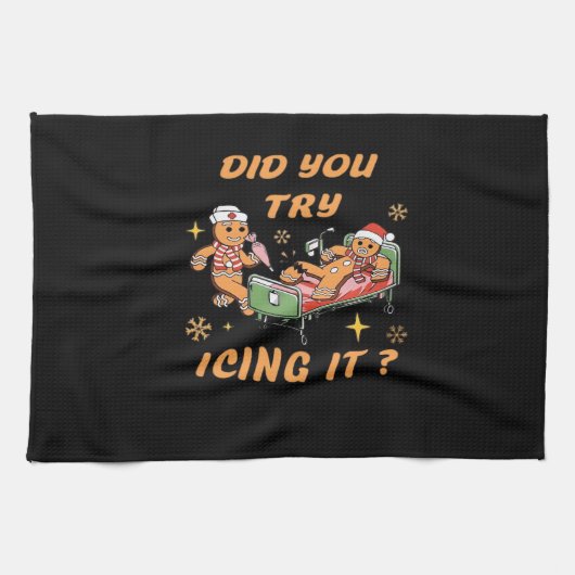 Heb je geprobeerd om het te laten rijpen, Nurse Ch Theedoek (Horizontaal)