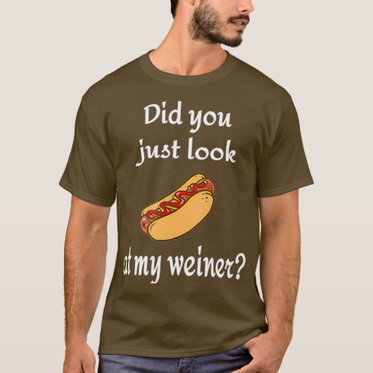 Heb je gewoon naar mijn weiner Hotdog en Bun gekek T-shirt (Voorkant)