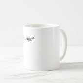 Heb je gisteravond genoeg geslapen? koffiemok (Voorkant rechts)