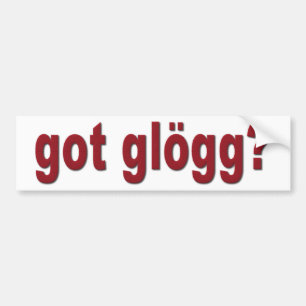 Heb je glogg? Funny Scandinavian Drink Bumpersticker