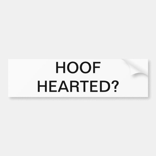 HEB JE HART? BUMPERSTICKER (Voorkant)