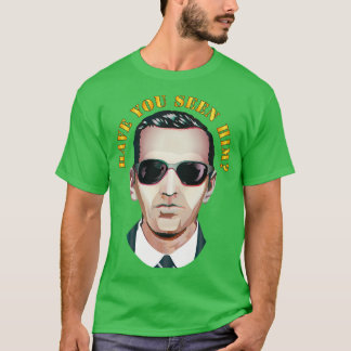 Heb je hem DB Cooper gezien? T-shirt