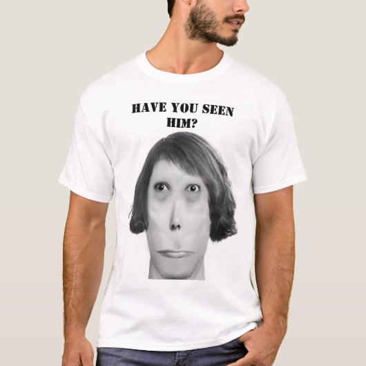 Heb je hem gezien? t-shirt (Voorkant)