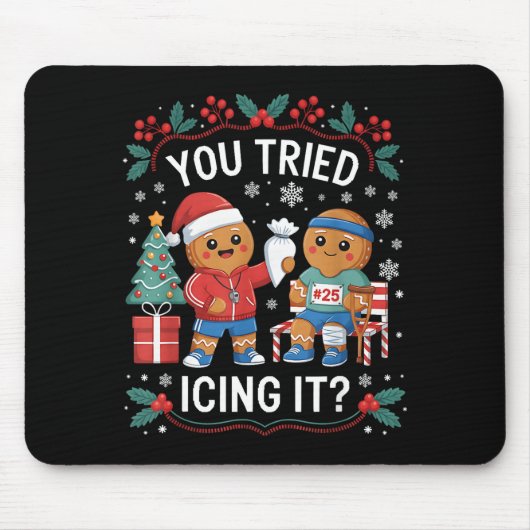 Heb je het grappige gemberkoek Kerstman geprobeerd Muismat (Voorkant)