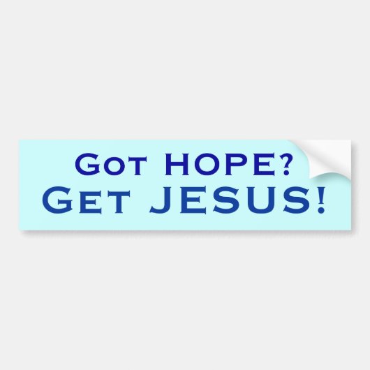 Heb je HOPE? Bumpersticker (Voorkant)