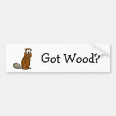 Heb je hout? Beaver Bumpersticker (Voorkant)