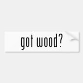 Heb je hout? bumpersticker (Voorkant)