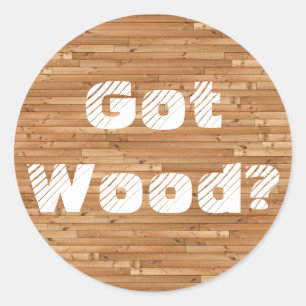 Heb je hout? ronde sticker