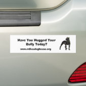 Heb je je Bully vandaag opgehangen? Bumpersticker (Op auto)