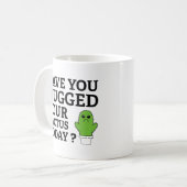 Heb je je cactus vandaag geknuffeld? Koffiemok (Voorkant links)