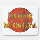 Heb je je geld betaald? muismat (Voorkant)