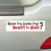 Heb je je hart aan Jezus gegeven? Bumpersticker (Op auto)