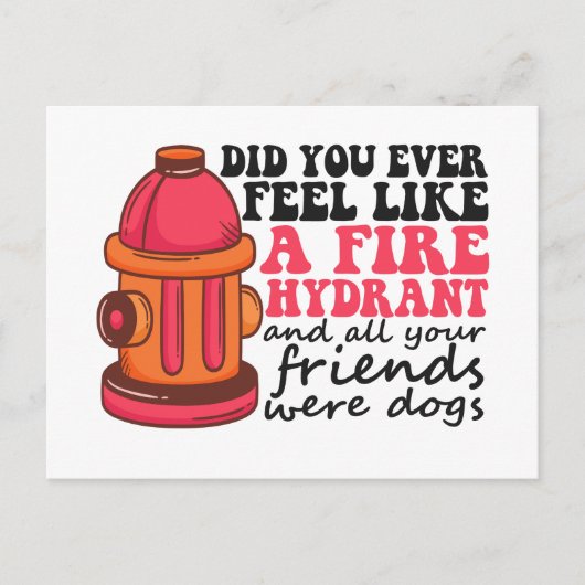 Heb je je ooit zo gevoeld als Fire Hydrant Firemen Feestdagenkaart (Voorkant)