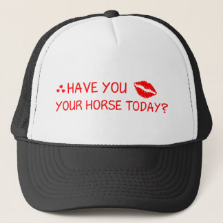 Heb je je paard vandaag gekust? trucker pet