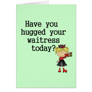 Heb je je Waitress opgejaagd?