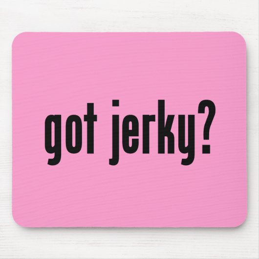 Heb je jerky? muismat (Voorkant)