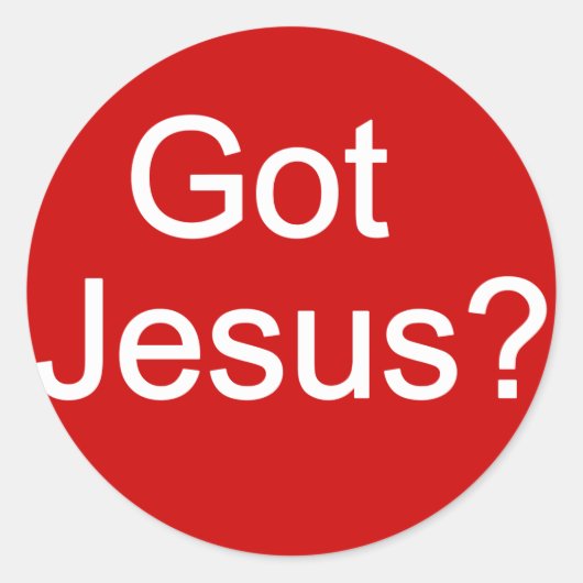 Heb je Jezus? Sticker (Voorkant)