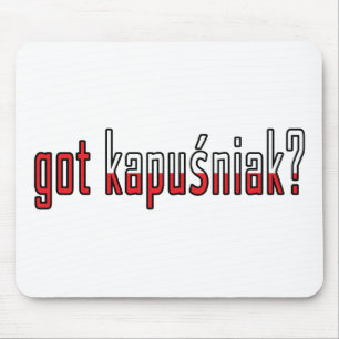 Heb je kapusniak? Markering Muismat