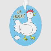 Heb je kippen? ornament (voorkant)
