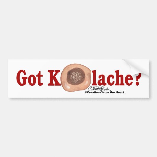 Heb je Kolache? bumpersticker (Voorkant)