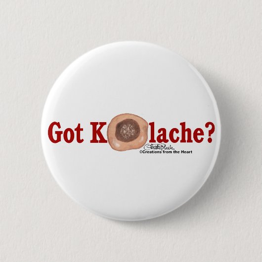 Heb je Kolache? Ronde Button 5,7 Cm (Voorkant)