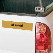 Heb je lacrosse? bumpersticker (Op Truck)