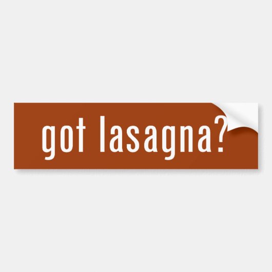 Heb je lasagna? Bumpersticker (Voorkant)
