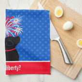 Heb je Liberty? Zwarte hond keukenhanddoek (Quarter Fold)
