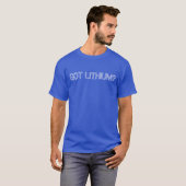 "Heb je lithium?" T-shirt (Voorkant volledig)
