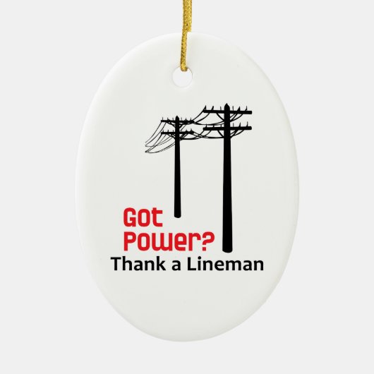 Heb je macht? Dank een Lineman Keramisch Ornament (Voorkant)