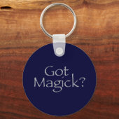 Heb je Magick? Sleutelhanger (Voorkant)