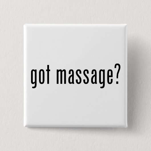 Heb je Massage? Vierkante Button 5,1 Cm (Voorkant)