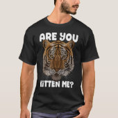 Heb je me de grote kat van de grote kat? t-shirt (Voorkant)