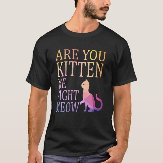 Heb je me de juiste kat-Joke? T-shirt (Voorkant)