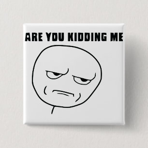 Heb je me een Rage Face Meme? Vierkante Button 5,1 Cm